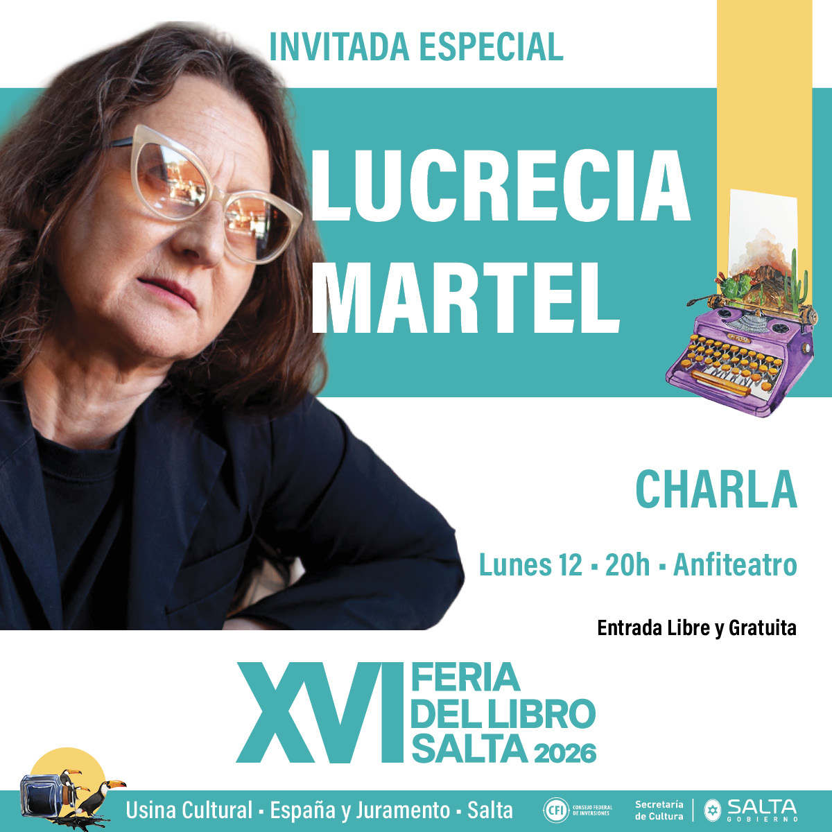XVI Feria del Libro Salta 2026 - Charla con Lucrecia Martel.