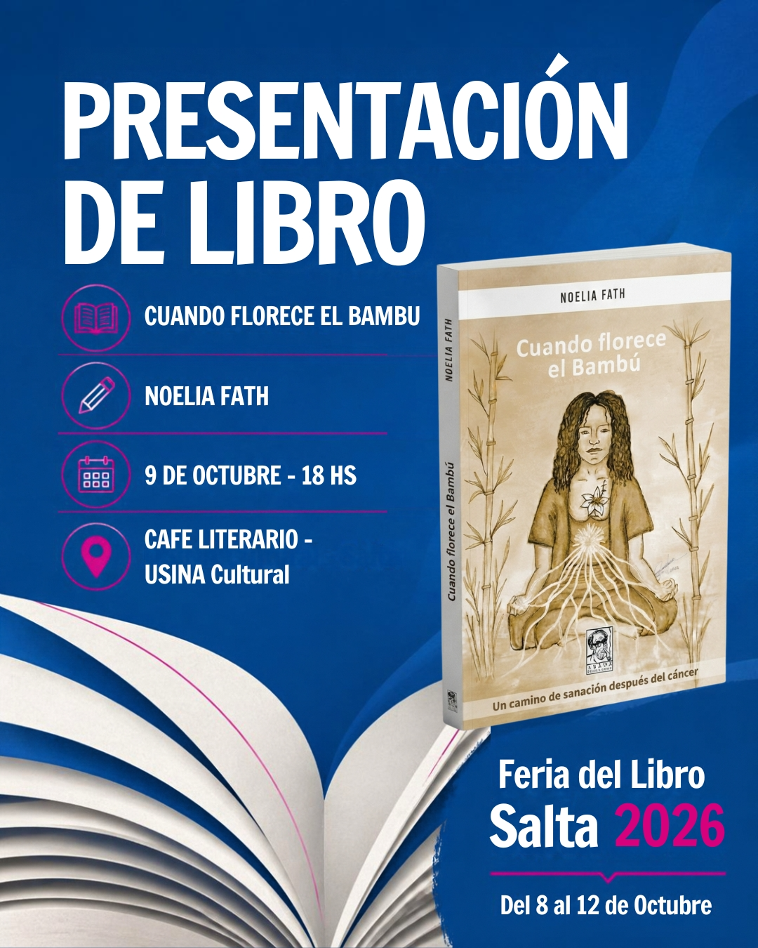 XVI Feria del Libro Salta 2026 - Presentación del libro "Cuando florece el bambú".