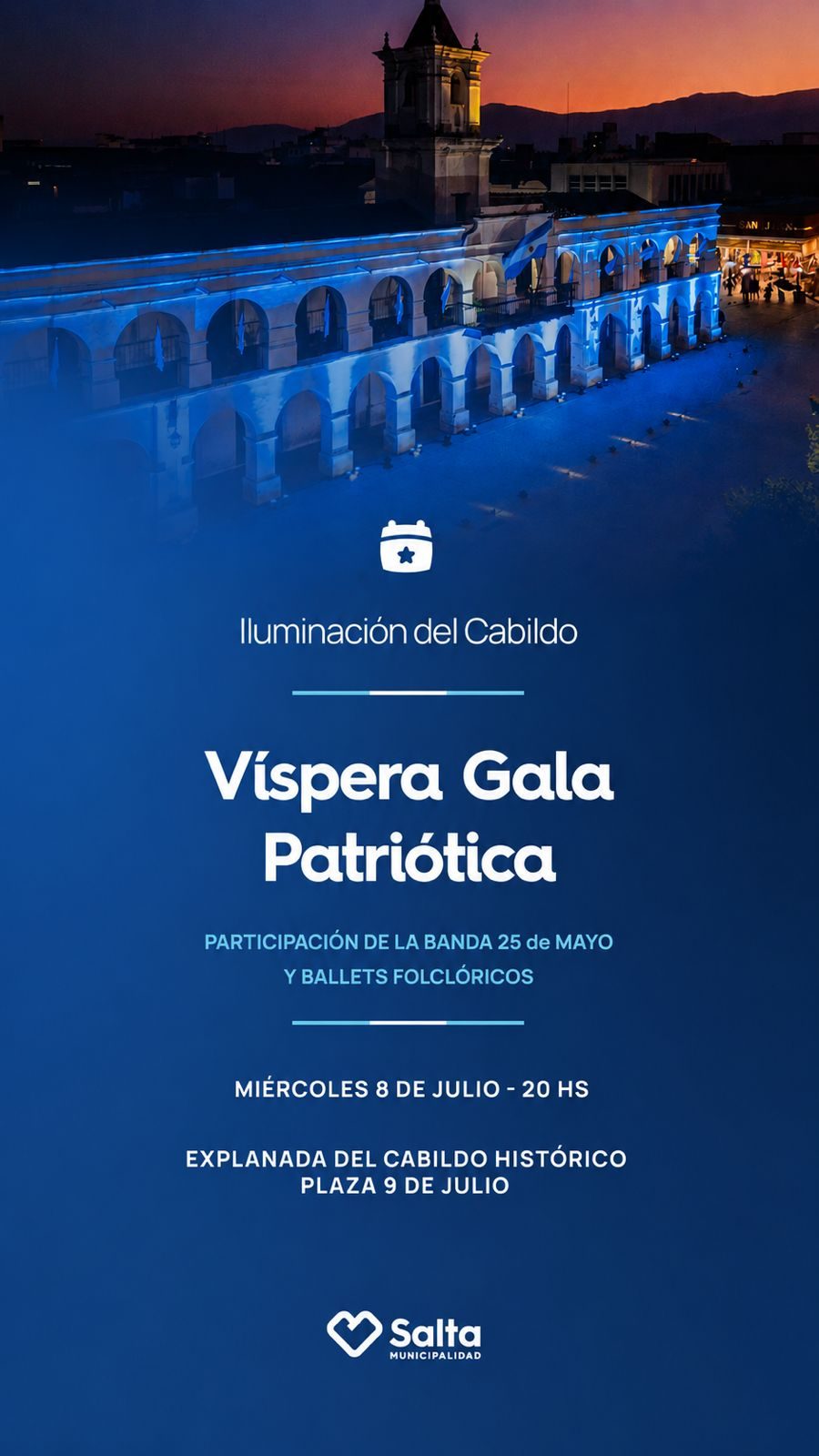 Iluminación del Cabildo - Vispera Gala Patriótica.