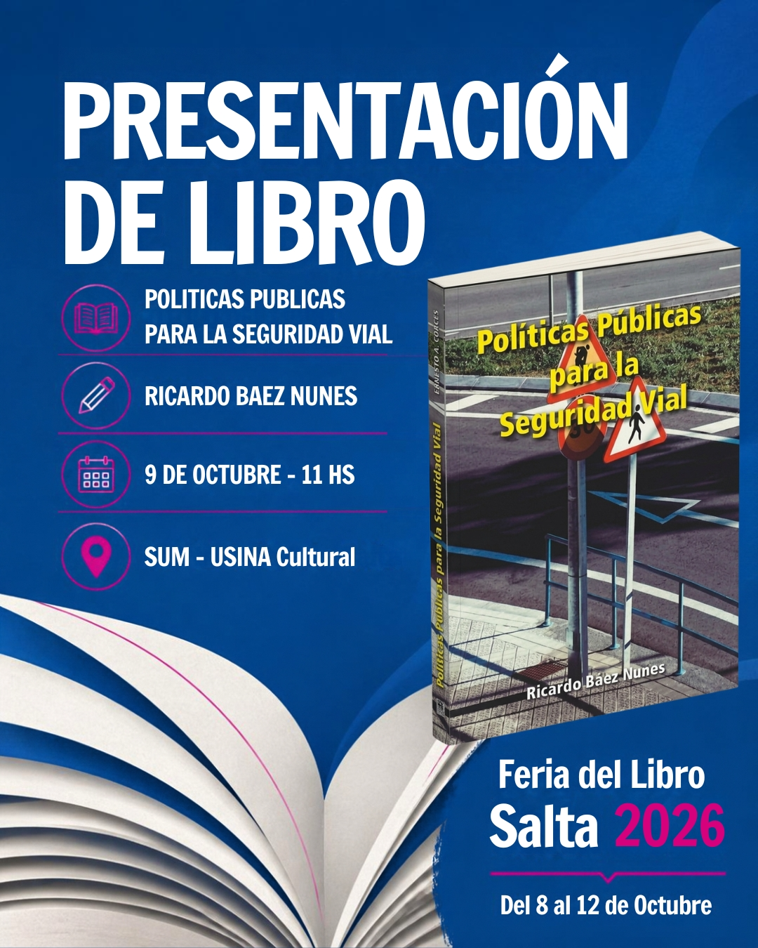 XVI Feria del Libro Salta 2026 - Presentación del libro "Políticas Públicas para la Seguridad Vial".