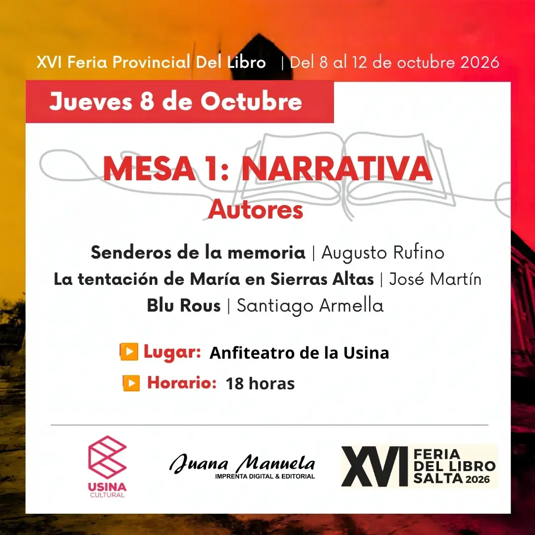 XVI Feria del Libro Salta 2026 - Mesa 1: Narrativa