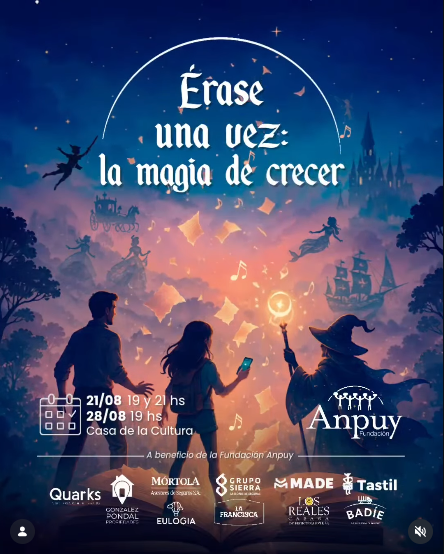 “Érase una vez: la magia de crecer”.